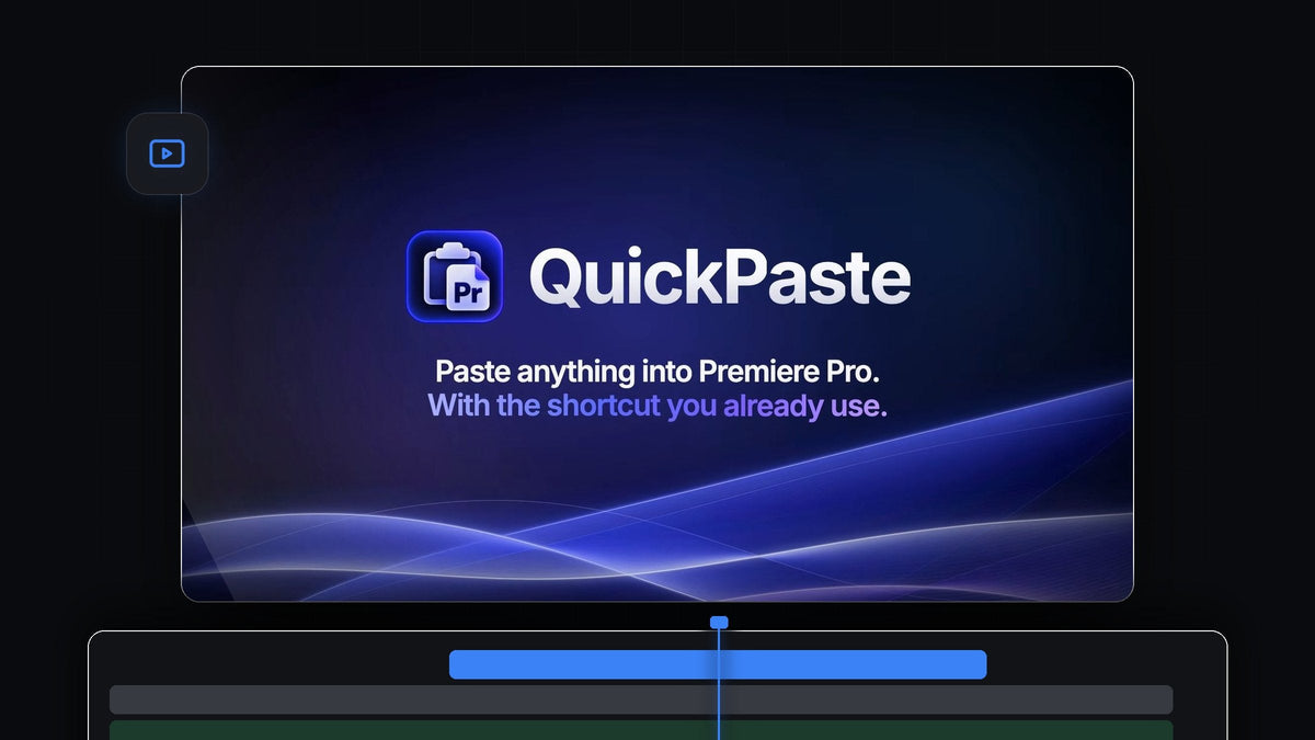 QuickPaste logo with the line Paste anything into Premiere Pro, with the shortcut you already use